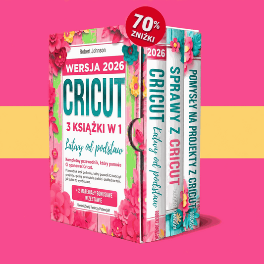 Cricut z Łatwością – 3 Książki w 1