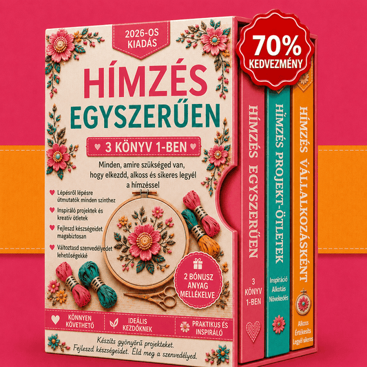 Hímzés Egyszerűen – 3 Könyv 1-ben