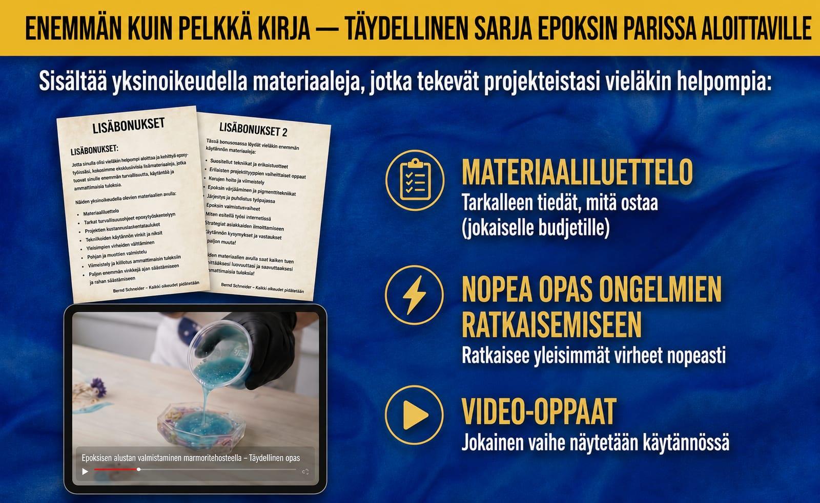 Epoksihartsitaiteen elämäntapa