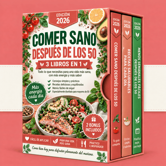 Alimentación Saludable Después de los 50 – 3 Libros en 1