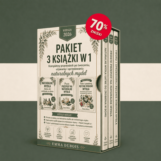 Domowe Naturalne Mydła w Prosty Sposób – Pakiet 3 Książek w 1